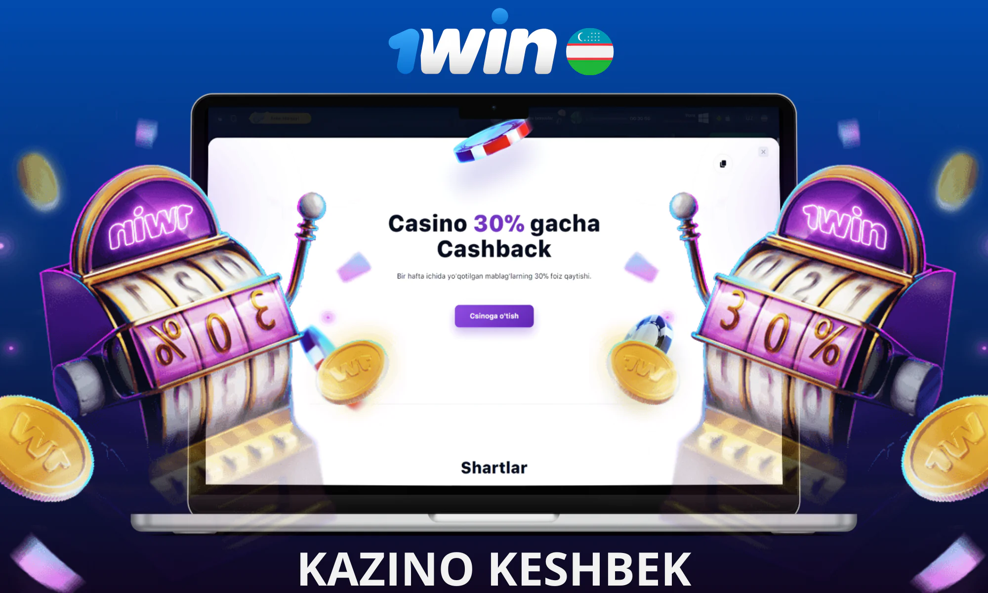 1Win Slots Casino toifasida yo’qotishlaringizning 30% gacha qaytarib oling